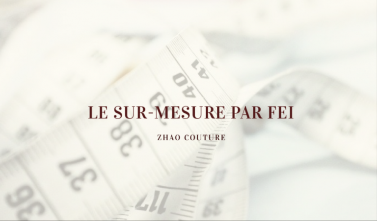 Confinement : quels changements pour les clients de ZHAO Couture ?